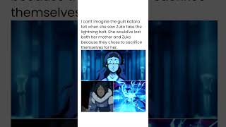 Katara Nearly Lost Both Of Them