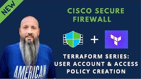 Cisco Secure Terraform Series - Create User Account and AP Policy Creation