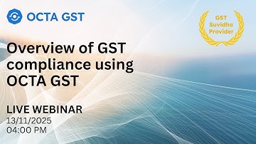 Octa GST Overview - Webinar
