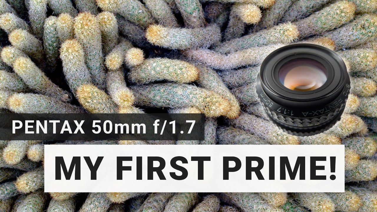 SMC Pentax-A 50mm f/1.7: Yeah, my first prime ever! - YouTube