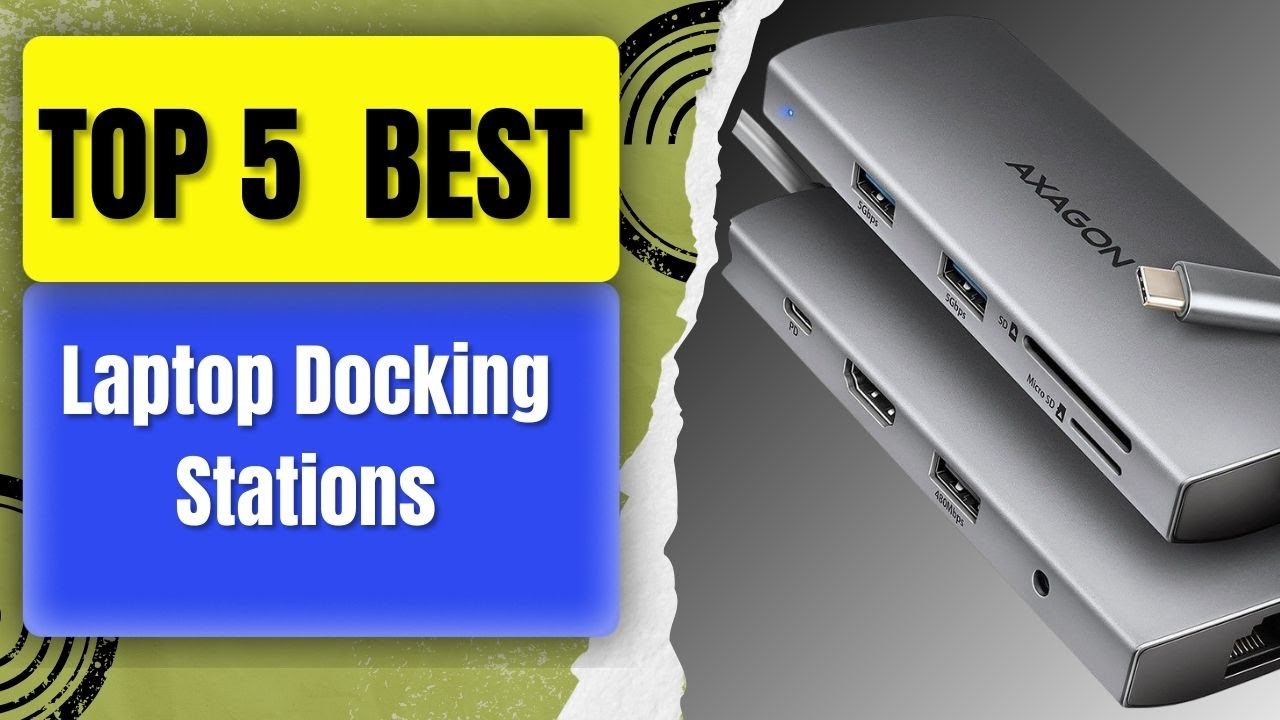Top 5 BEST Laptop Docking Stations 2026 — Best Thunderbolt Docks for ...