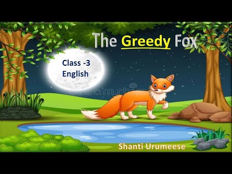 Class 3 English Lesson 2 Part 3 The Greedy Fox - Youtube