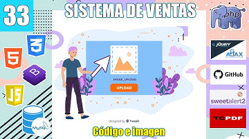 33 CARGAR CÓDIGO E IMAGEN EN EL FORMULARIO en el Sistema de Ventas con (PHP y MySql) FullStack