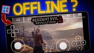 SMOOTHLY PLAY RESIDENT EVIL REVELATIONS 2 ON MOBILE
