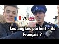 Les anglais parlent-ils Français?