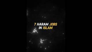 7 Haram Jobs In Islam🙅♂️🚫 #shorts#fypシ #islamicreminder#foryou#viralvideo