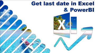 PowerBI & Excel last date given criteria (EARLIER & MAXIFS)