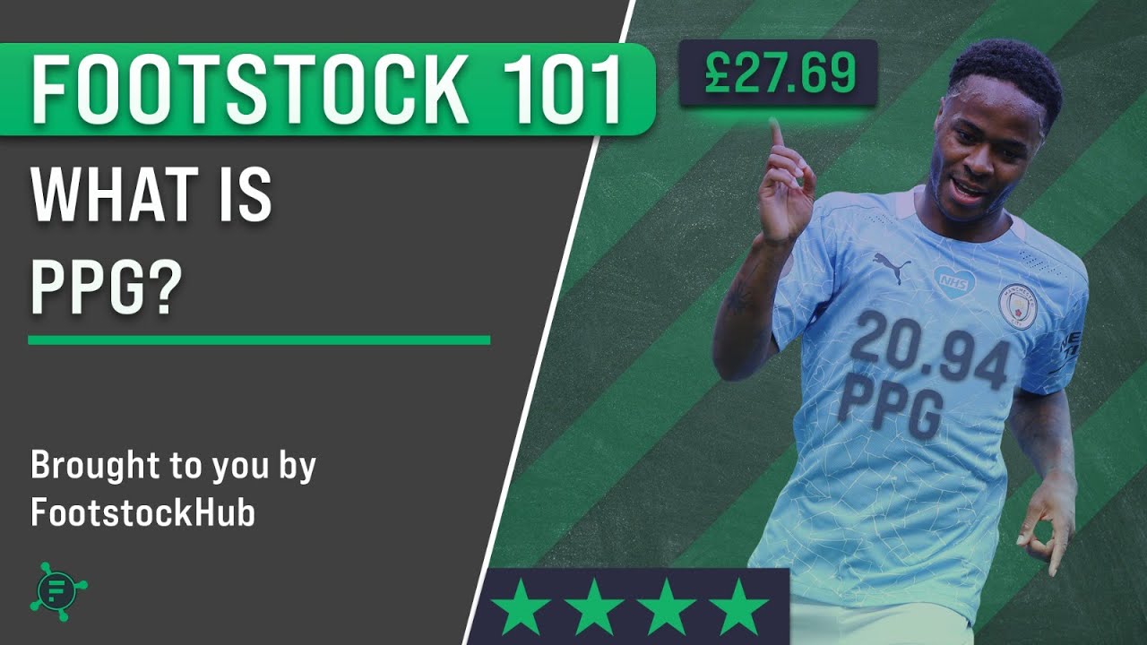 What is PPG and what affects does it have? FOOTSTOCK 101 4️⃣ ⚽ Footstock Beginner Guide YouTube