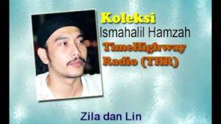 Download Lagu Ismahalil Hamzah_Zila dan Lin MP3