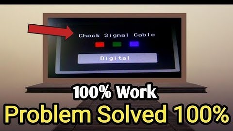 ChecK Signal Cable Problem  Solution | 100% Work |