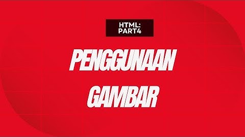 belajar html: pemberian gambar  di web