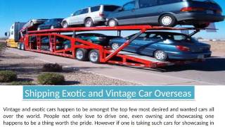 Shipping Exotic and Vintage Car Overseas