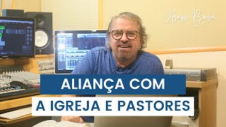 Aliança Com A Igreja | Asaph Borba