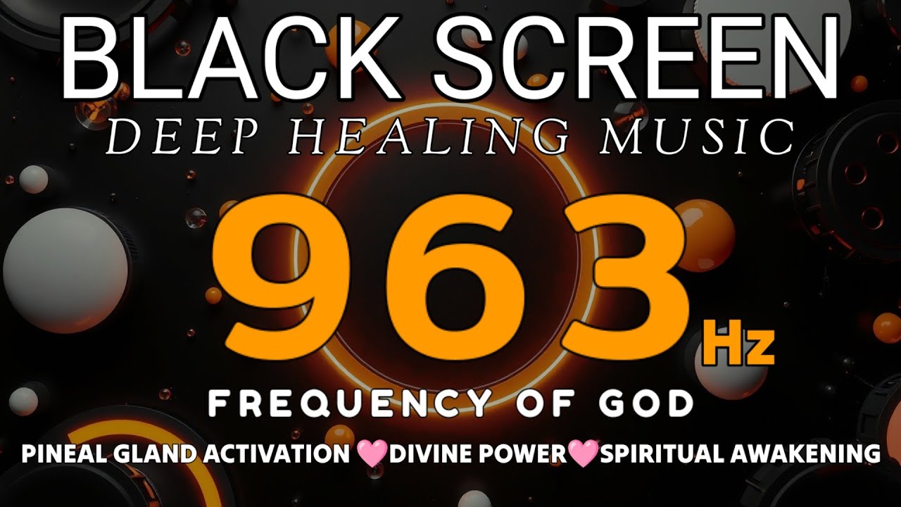 963 hz FREQUENCY OF GODS - Pineal Gland Activation 💛Divine Power💛 ...