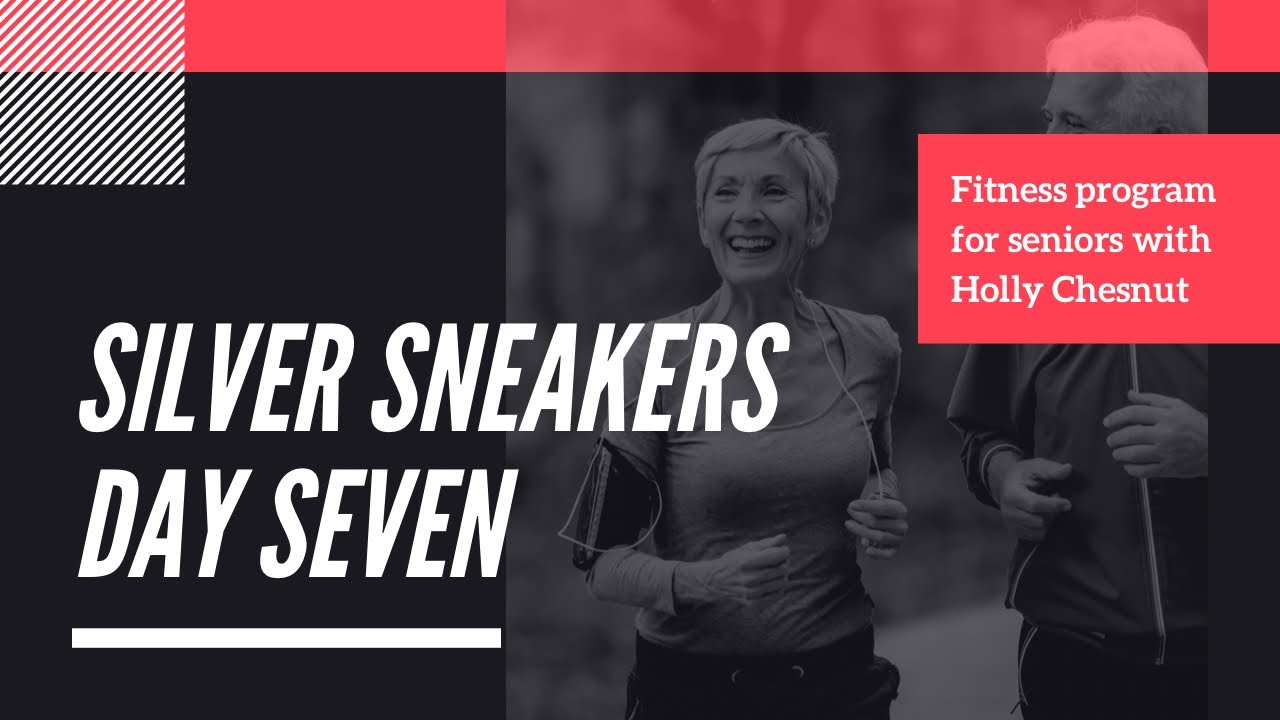 SILVER SNEAKERS CLASSIC WORKOUT DAY 7 YouTube