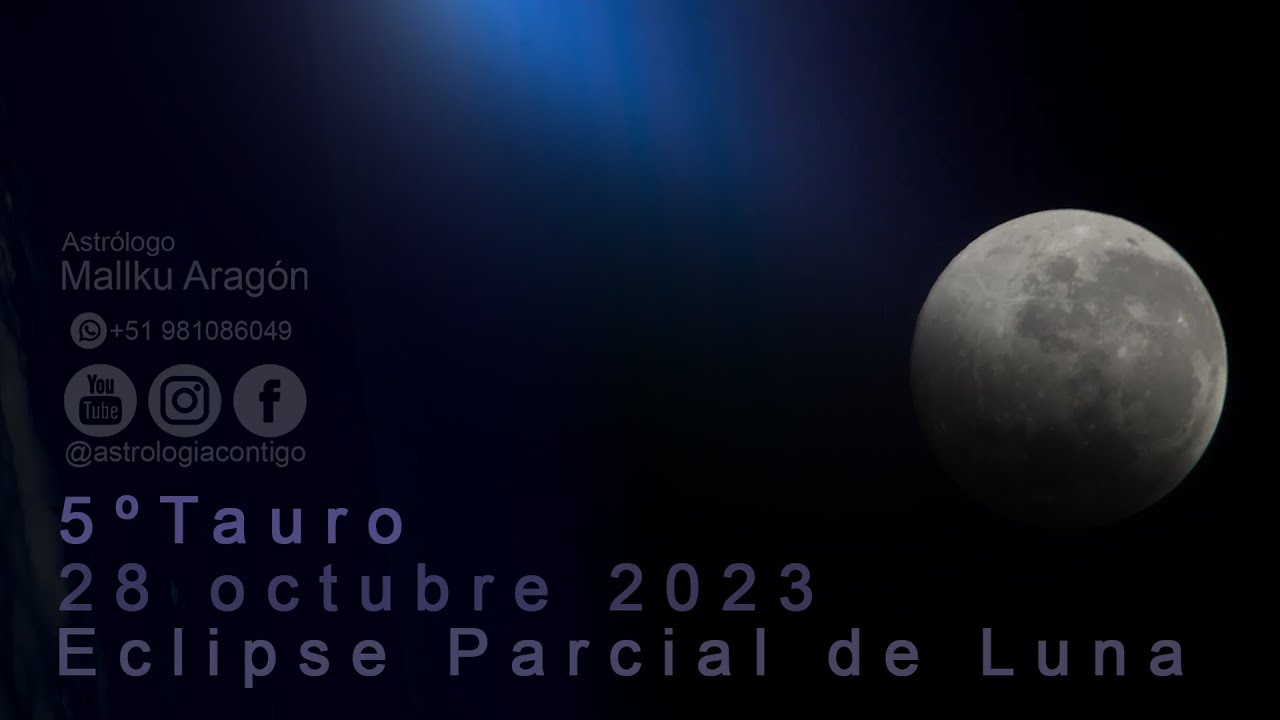 El ECLIPSE de LUNA del 28 de octubre EFECTOS y CONSECUENCIAS - YouTube