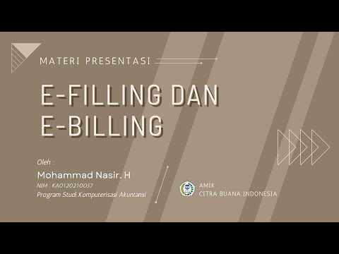 Penjelasan mengenai E-Filling dan E-Billing oleh Mohammad Nasir Hizbullah