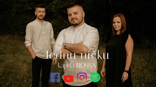 ROSSA - Jednu ničku /2021 (lyrics) chords
