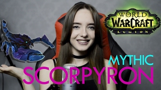 THE NIGHTHOLD: SKORPYRON MYTHIC GUIDE