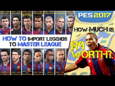 [TTB] PES 2017 - How to Import Legends to ML - How Much is Ronaldo Worth?