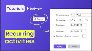 Recurring Activities Birdview Tutorial