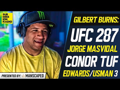 Gilbert Burns: Jorge Masvidal "Might Be Done" With UFC 287 Loss; Reveals Conor McGregor TUF Drama
