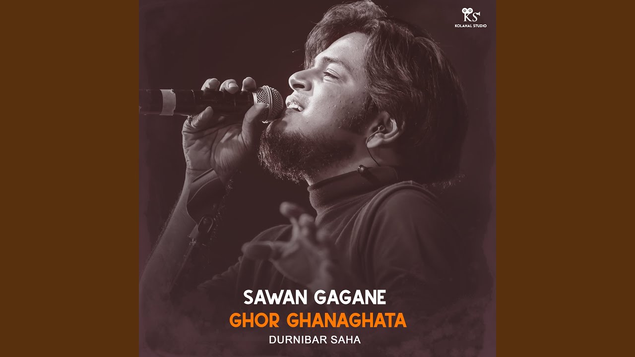 Sawan Gagane Ghor Ghanaghata