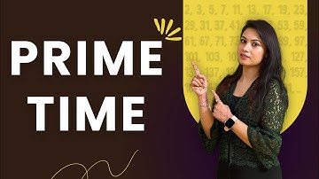 Class 6 Maths Chapter 5 | Prime Time | Complete Chapter | NCERT Ganita Prakash