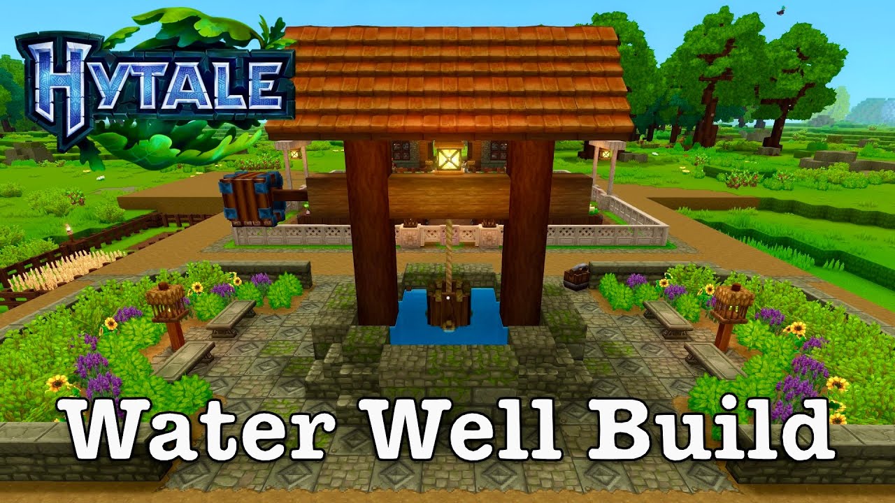 Water Well Build / Gameplay / Hytale