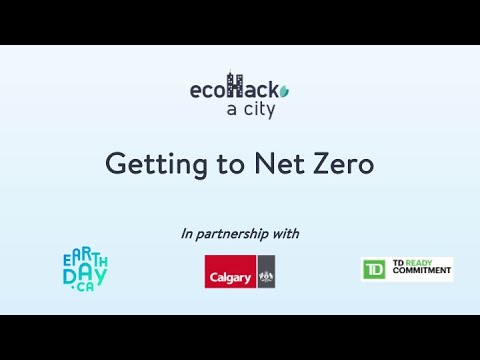 EcoHack-a-City Calgary - Getting to Net Zero