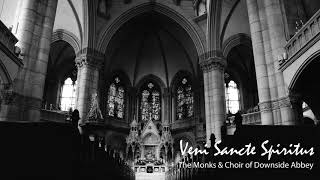 The Art of Gregorian Chant | Veni Sancte Spiritus | The Monks & Choir of Downside Abbey