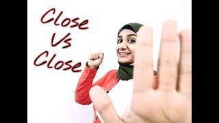 close vs close confused words