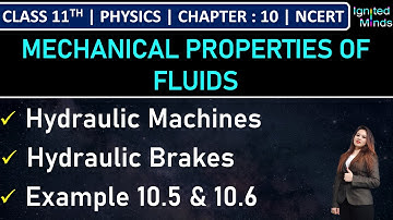 Class 11th Physics | Hydraulic Machines | Hydraulic Brakes | Example 10.5 & 10.6 | Chapter 10