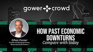 How Past Economic Downturns Compare With Today Ethan Penner - Mosaic Real Estate Partners