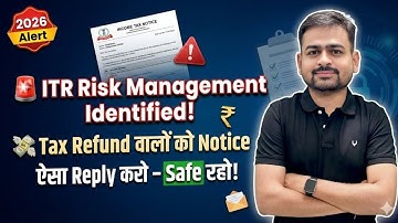 ITR Refund Risk Management Process Notice | ITR Refund Status | Income Tax Refund AY 2025-26