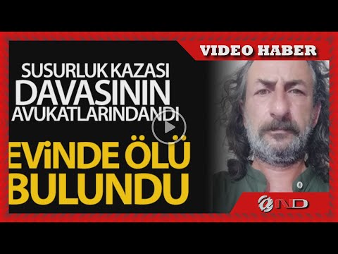 (NEVŞEHİR-BALIKESİR) SUSURLUK DAVASININ