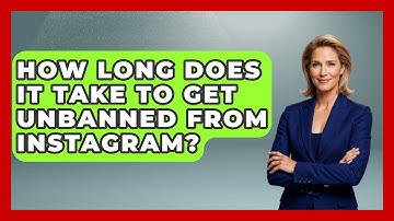 How Long Does It Take To Get Unbanned From Instagram? - Everyday-Networking