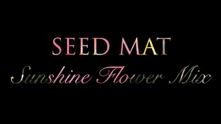 Seed Mat Sunshine Flower Mix