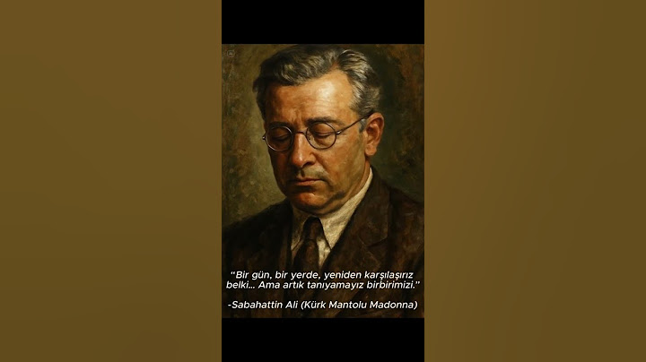 “Bir gün, bir yerde, yeniden karşılaşırız belki… Ama artık tanıyamayız birbirimizi.”