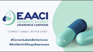 EAACI Antibiotic Allergy Awareness Campaign: Correct Labels, Better Lives.