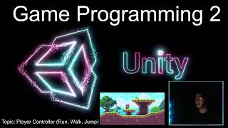 Topic - Run, Walk, Jump [For Educational Purposes Only] - Unity 2D [TAGALOG]