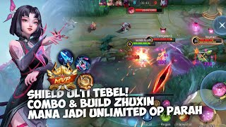 Udh Di Nerf BRUTAL Masih BROKEN! Build, Combo, Emblem Baru Zhuxin mananya unlimited - Mobile Legends