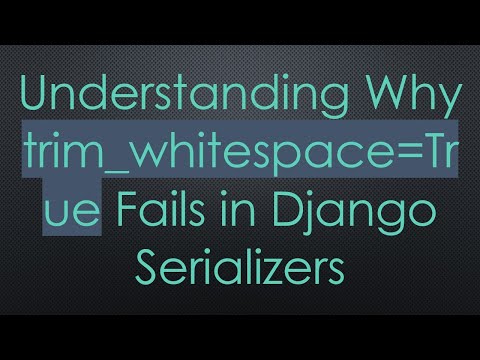 Understanding Why trim_whitespace=True