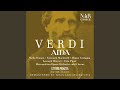 Miniature de la vidéo de la chanson Aida: Atto Iii. “Pur Ti Riveggo, Mia Dolce Aida” (Radamès, Aida)