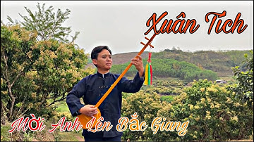 Hát Then | Mời Anh Lên Bắc Giang | NN Xuân Tích