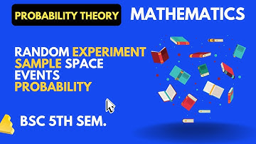 Probability Theory | B.Sc. 5th SEM. |  Introduction Part - 1 | B.Sc. Tech