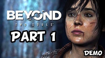 Beyond Two Souls Part 1 Walkthrough Gameplay Let