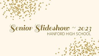 Class of 2023 - Senior Slideshow