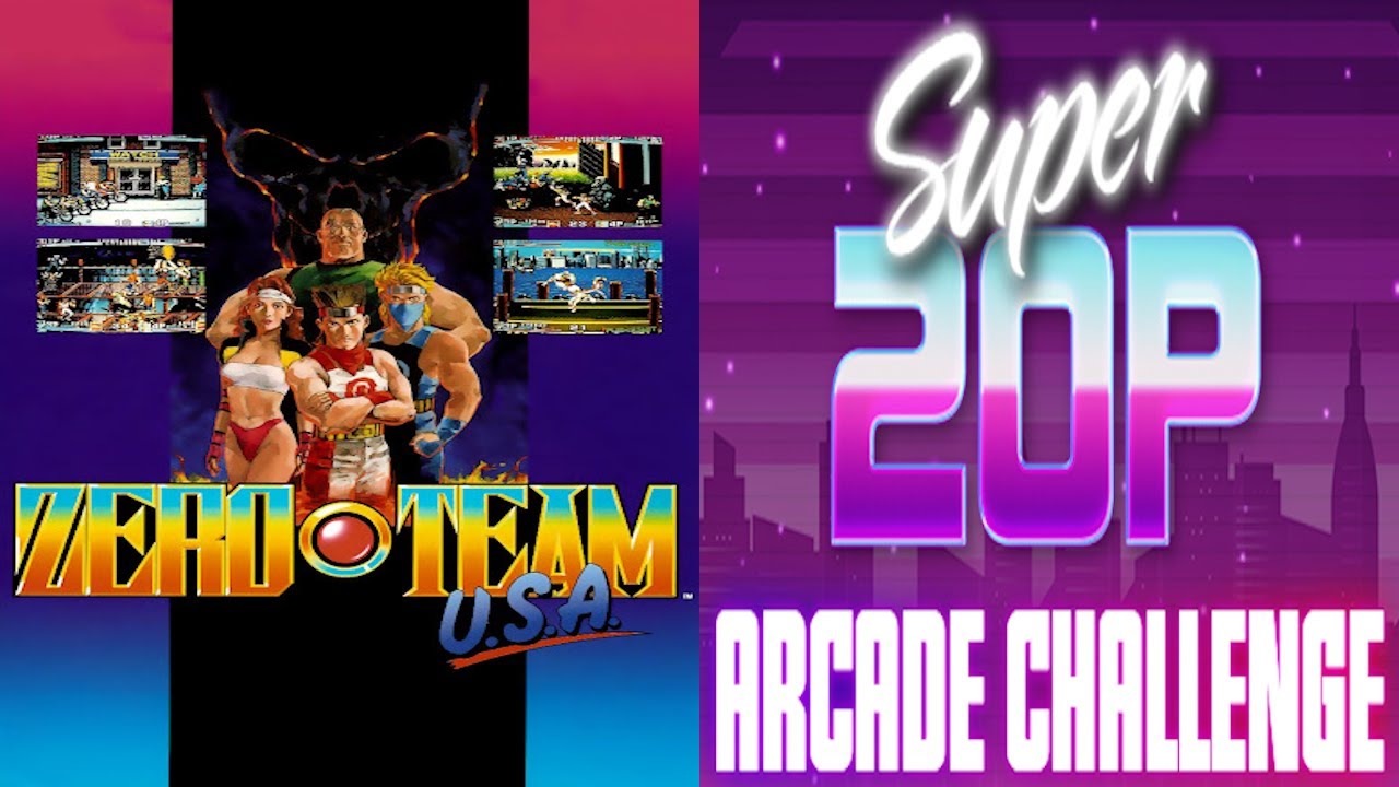Zero Team - Super 20p Arcade Challenge - YouTube