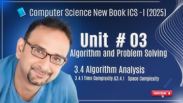 ICS Part 1 Computer Science 2025 | Algorithm Analysis, Time & Space Complexity Explained (PCTB)